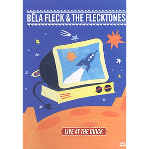 Live at the Quick, Bela Fleck & The Flecktones