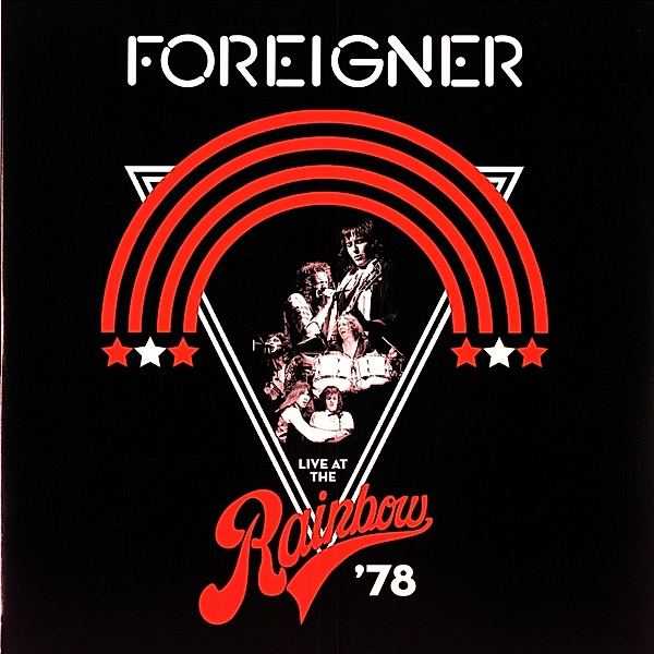 Live At The Rainbow '78 (Vinyl), Foreigner