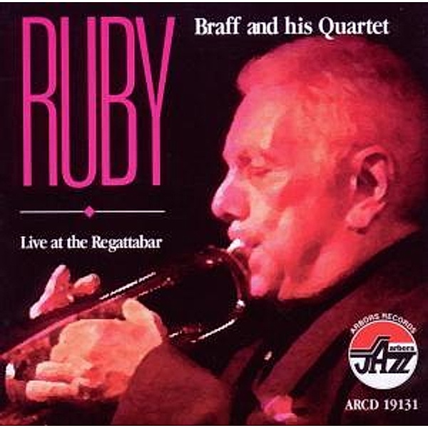 Live At The Regattabar, Ruby Quartet Braff