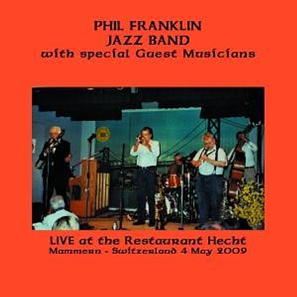 Live (At The Restaurant Hecht), Phil Jazz Band Franklin
