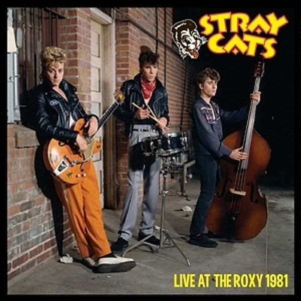 Live At The Roxy 1981 (Vinyl), Stray Cats