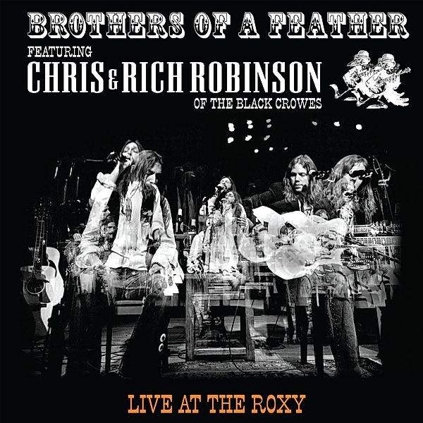 Live At The Roxy, Brothers of a Feather