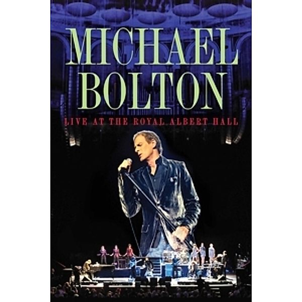 Live At The Royal Albert Hall, Michael Bolton