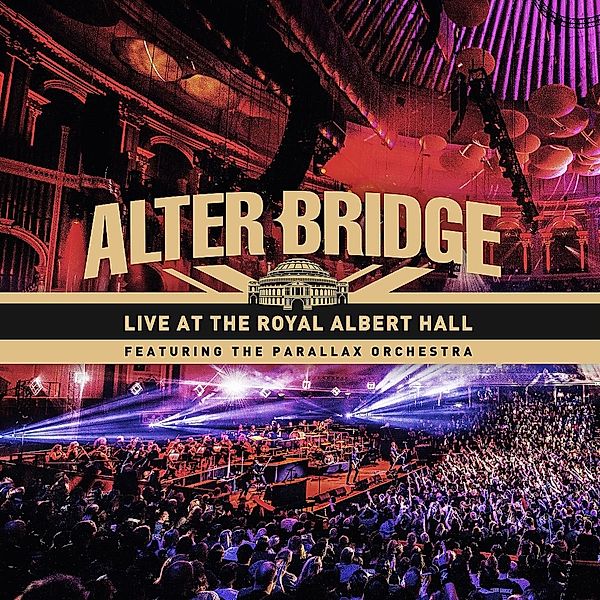 Live At The Royal Albert Hall Feat. The Parallax Orchestra (2 CDs + DVD + Blu-ray im Digipack), Alter Bridge