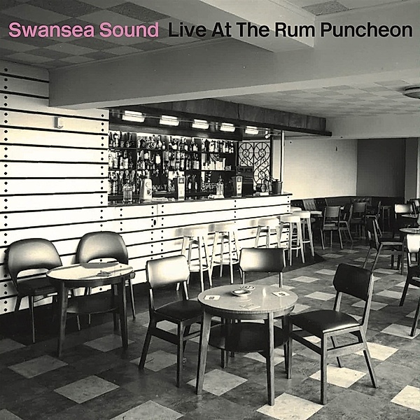 Live At The Rum Puncheon, Swansea Sound