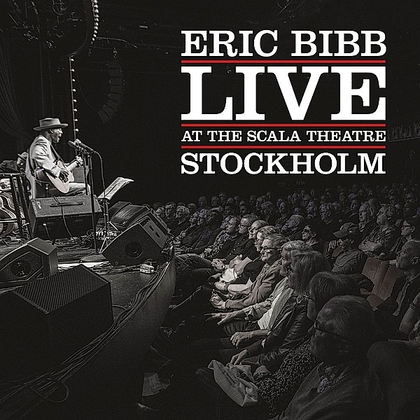 Live At The Scala Theatre Stockholm, Eric Bibb