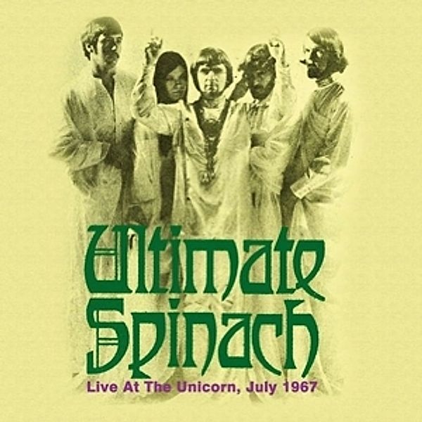 Live At The Unicorn (Vinyl), Ultimate Spinach