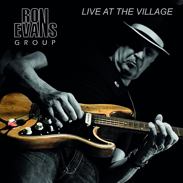 Live At The Village, Ron Evans Group