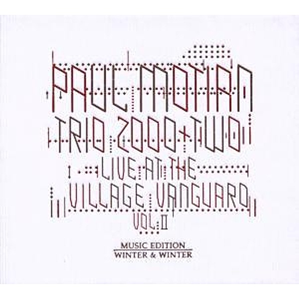 Live At The Village Vanguard Vol.2, Paul Trio 2000+Two Motian