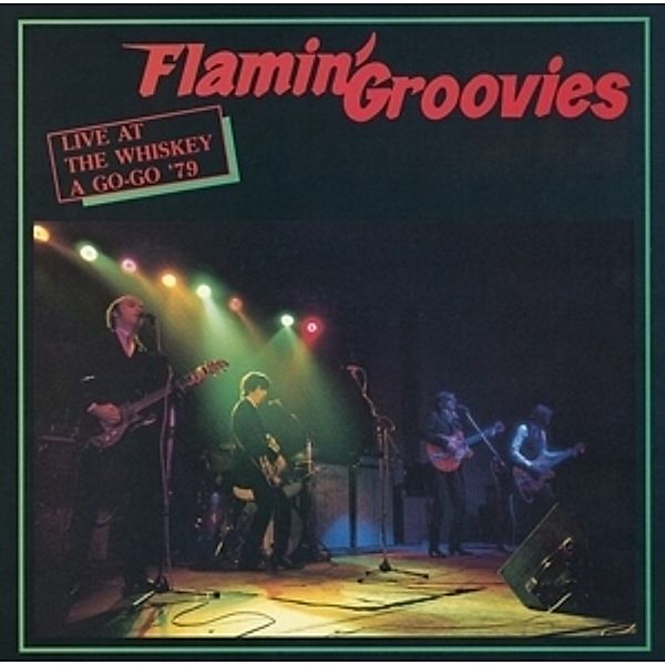 Live At The Whiskey A Go-Go '79 (Red Vinyl), Flamin' Groovies