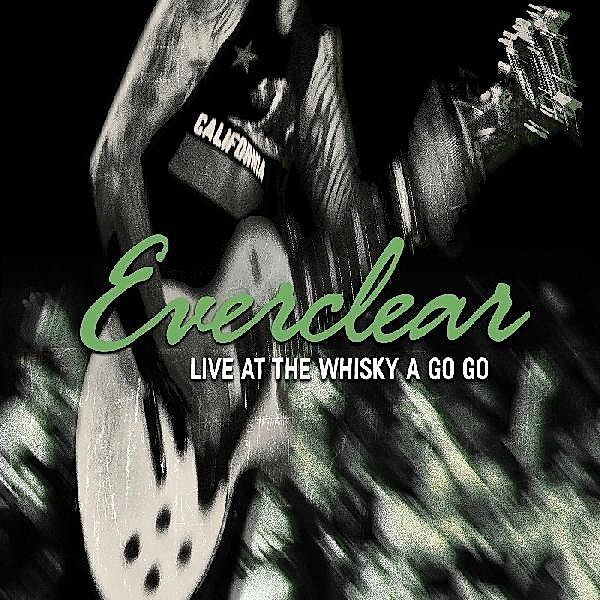 Live at the Whisky a Go Go, Everclear