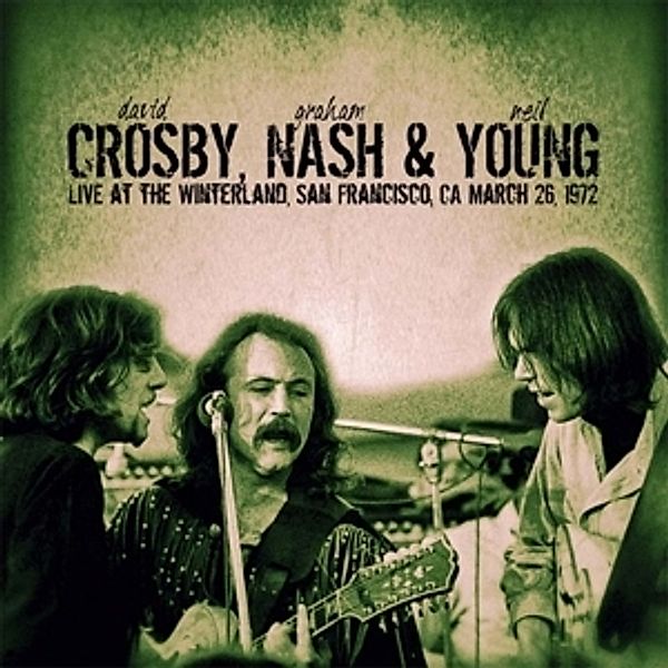 Live At The Winterland,San Francisco (Vinyl), Nash & Young Crosby