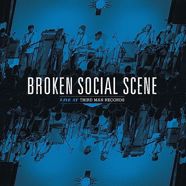 Live At Third Man (Vinyl), Broken Social Scene