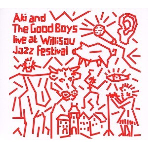 Live At Willisau Jazz Festival, Aki and The Good Boys Takase