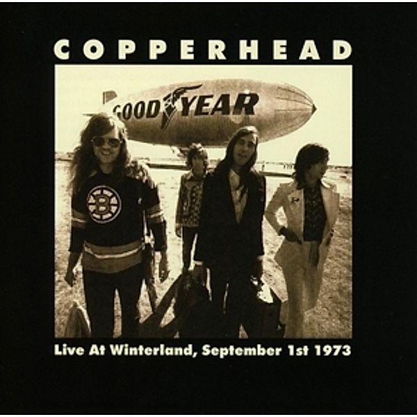 Live At Winterland,September 1st 1973, Copperhead