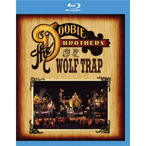 Live At Wolf Trap (Bluray), Doobie Brothers
