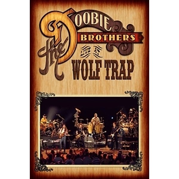 Live At Wolf Trap (Dvd), Doobie Brothers