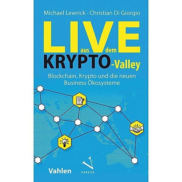 Live aus dem Krypto-Valley, Michael Lewrick, Christian Giorgio