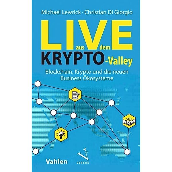 Live aus dem Krypto-Valley, Michael Lewrick, Christian Di Giorgio