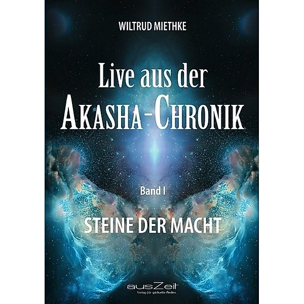 Live aus der AKASHA - CHRONIK, Wiltrud Miethke