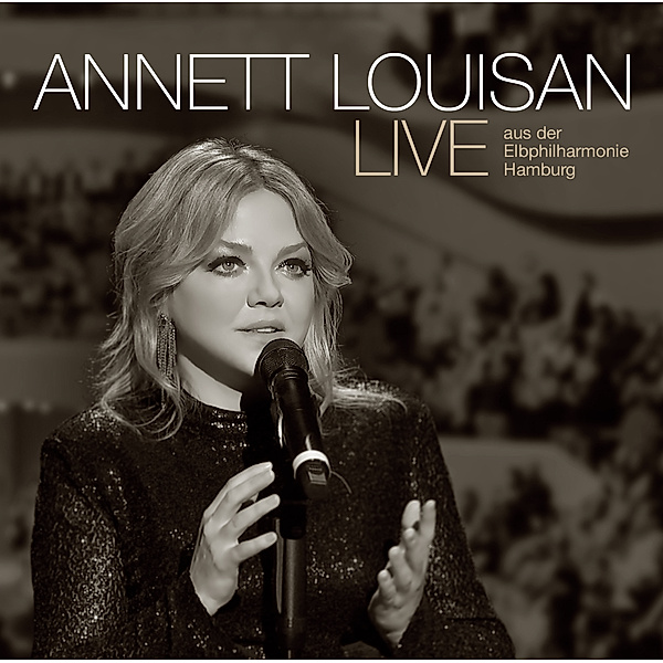 Live aus der Elbphilharmonie Hamburg (2 CDs), Annett Louisan