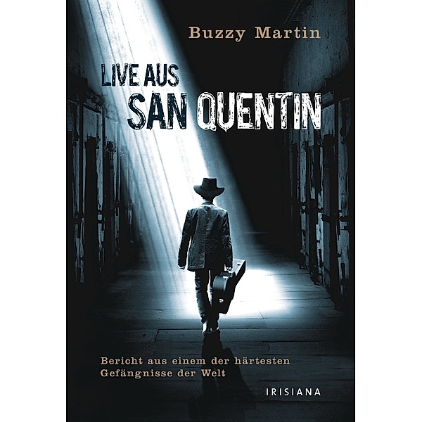 Live aus San Quentin, Buzzy Martin