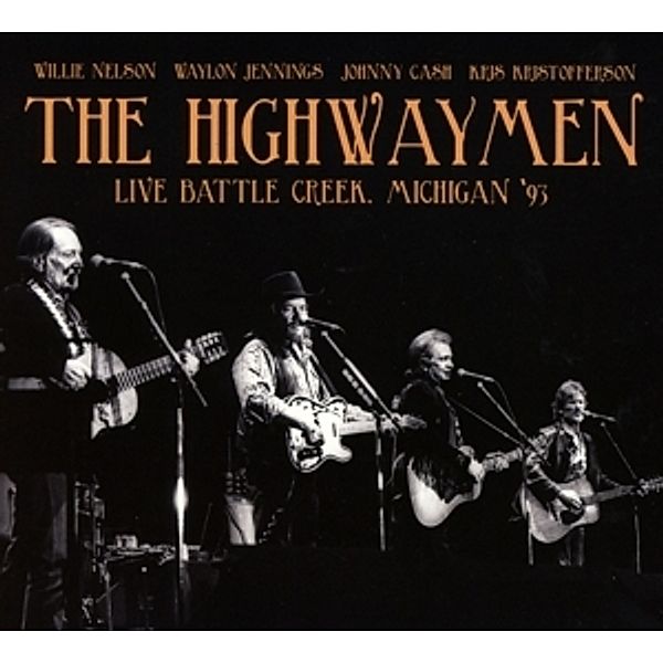 Live Battle Creek,Michigan '93, The Highwaymen