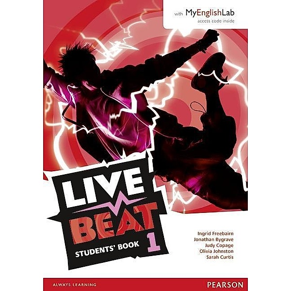 Live Beat 1 Student Book & MyEnglishLab Pack, m. 1 Beilage, m. 1 Online-Zugang, Jonathan Bygrave, Judy Copage, Ingrid Freebairn