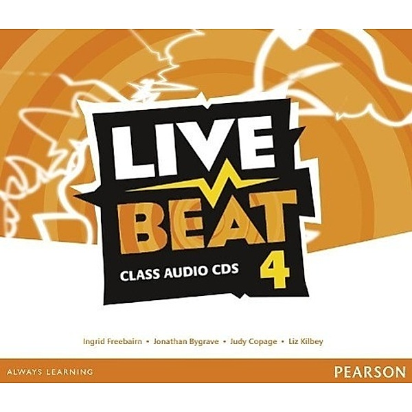 Live Beat 4 Class Audio CDs, Audio-CD, Jonathan Bygrave, Judy Copage, Ingrid Freebairn
