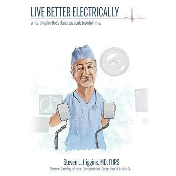 Live Better Electrically, Steven L. Higgins