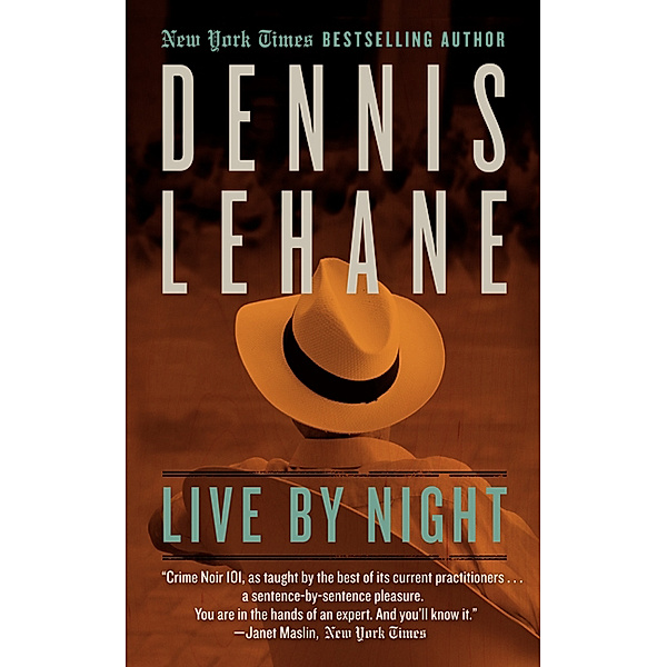 Live by Night, Dennis Lehane
