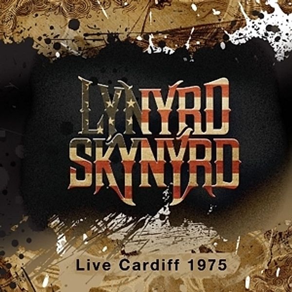 Live Cardiff 1975, Lynyrd Skynyrd
