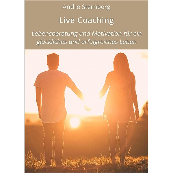 Live Coaching, Andre Sternberg