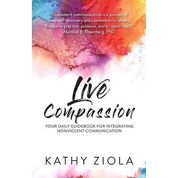 Live Compassion, Kathy Ziola