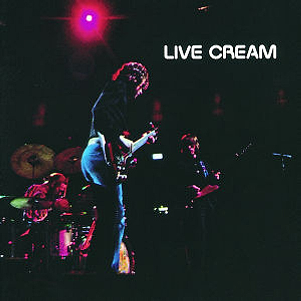 Live Cream Vol.1, Cream