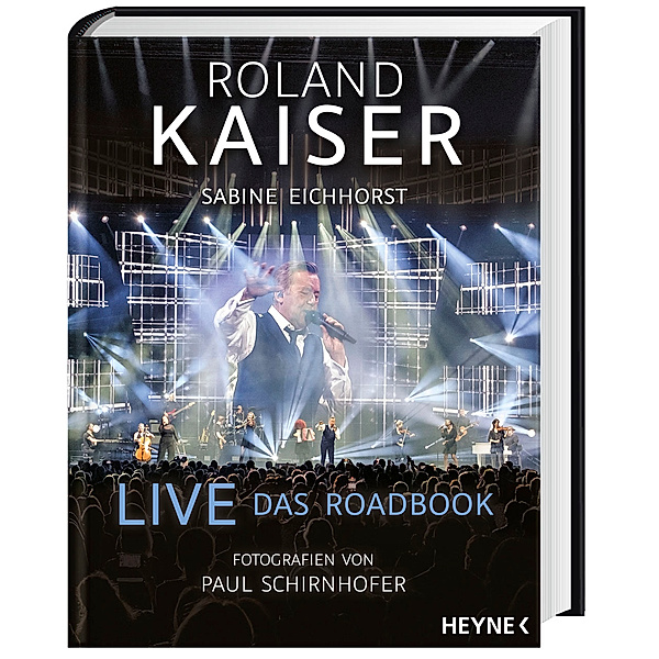 Live - Das Roadbook, Roland Kaiser, Sabine Eichhorst
