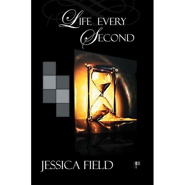Live Every Second, Jessica Field