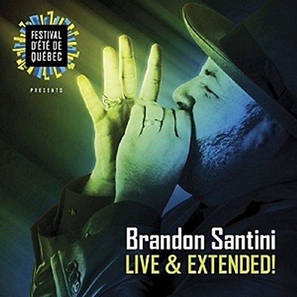 Live & Extended!, Brandon Santini