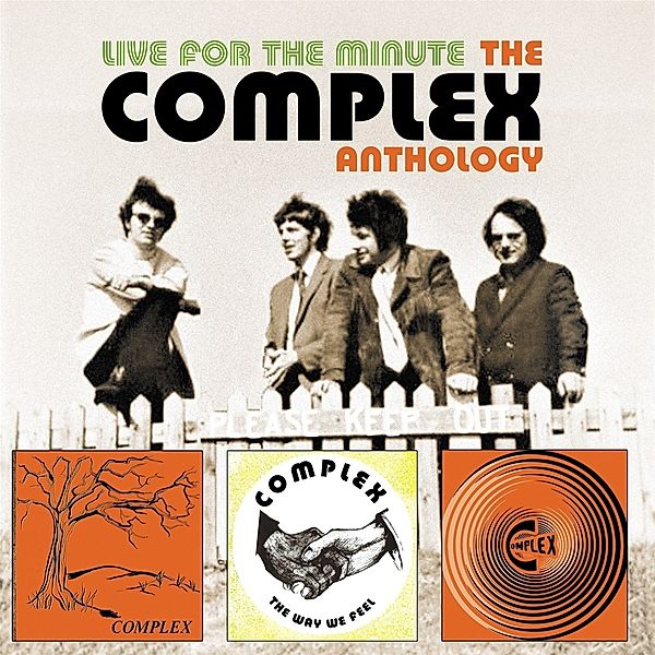 Live For The Minute-The Complex Anthology, Complex