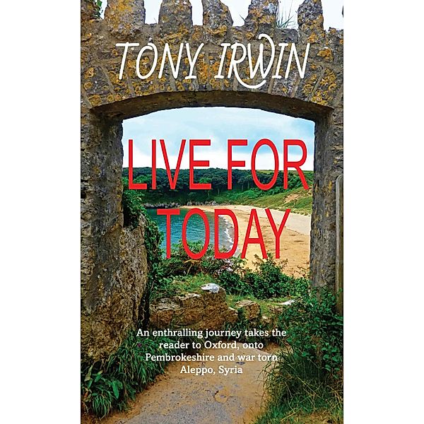 Live For Today, Tony Irwin