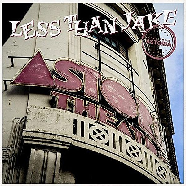 Live From Astoria, Less Than Jake