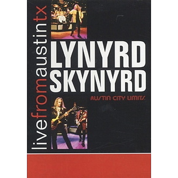 Live from Austin,Tx, Lynyrd Skynyrd