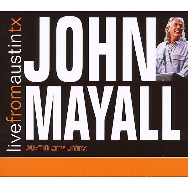 Live From Austin,Tx, John Mayall