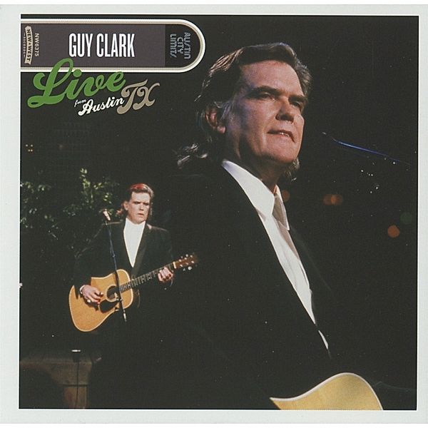 Live From Austin,Tx, Guy Clark