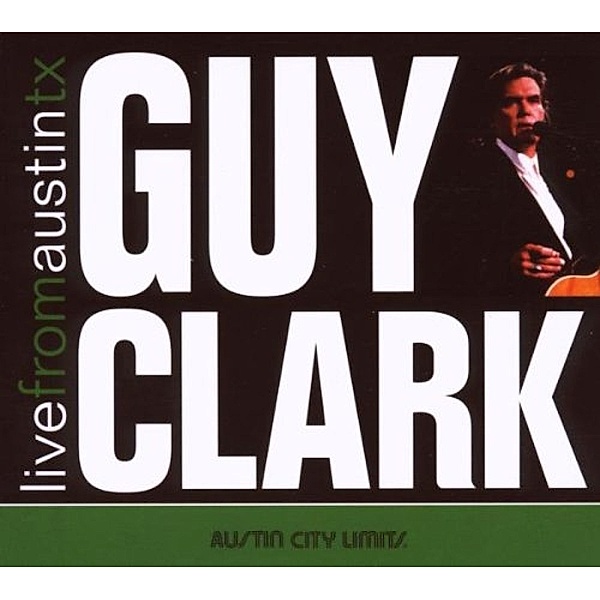 Live From Austin,Tx, Guy Clark