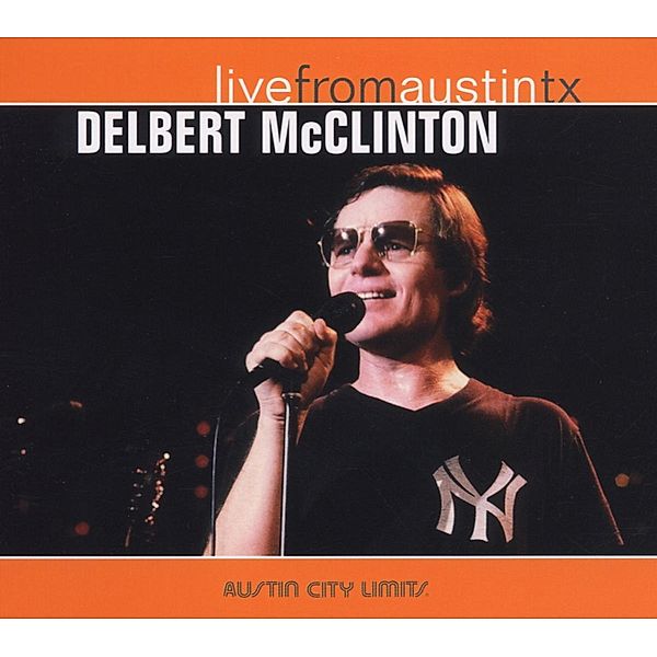 Live From Austin,Tx, Delbert McClinton