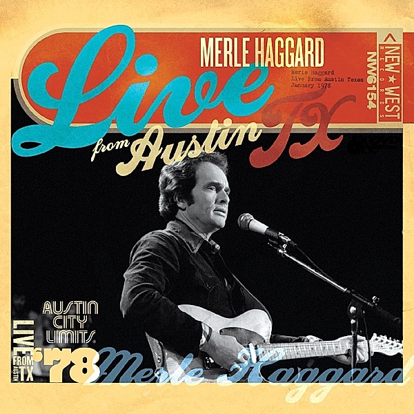 Live From Austin,Tx '78, Merle Haggard