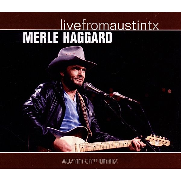 Live From Austin,Tx '85, Merle Haggard