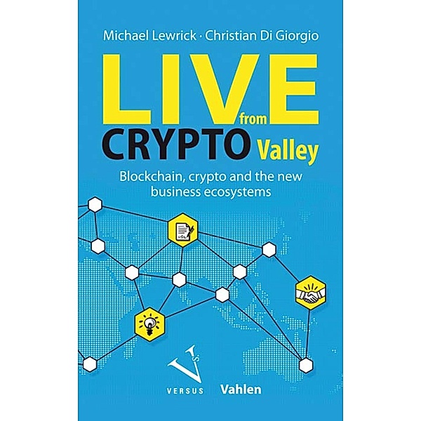 Live from Crypto Valley, Michael Lewrick, Christian Giorgio