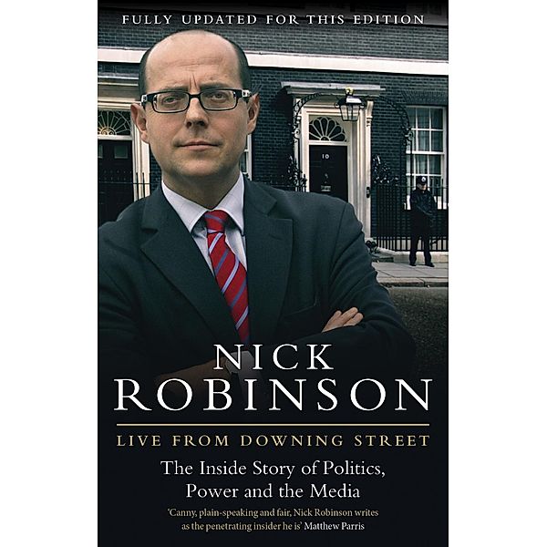 Live From Downing Street, Nick Robinson